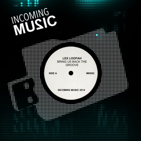 Bring Us Back The Groove (Original Mix) cover art