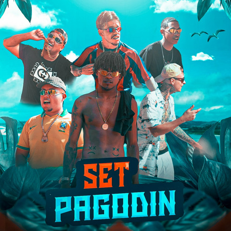 set pagodin ft. BIELR3_, Mc Xapa, Mc Gordinho sp, Menor Ph & WvNavoz cover art