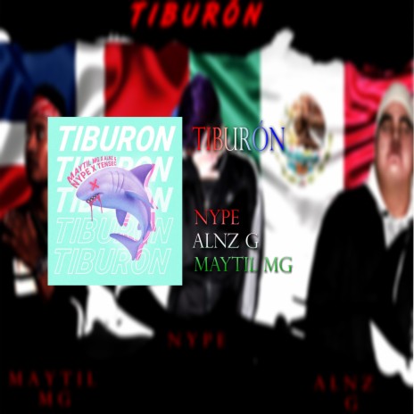 Tiburón ft. Alnz G & Maytil Mg cover art