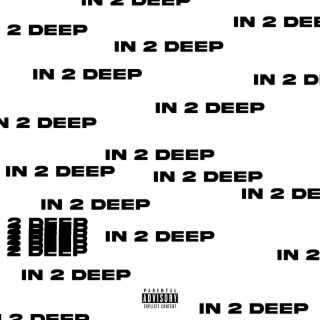 IN 2 DEEP ft. Charles Ham cover art
