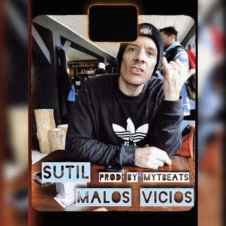 Malos Vicios ft. My-T Beats cover art