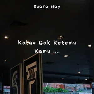 Kalau Gak Ketemu Kamu ... cover art