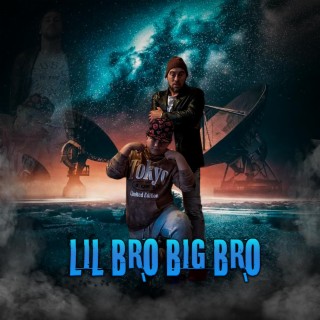Lil Bro Big Bro
