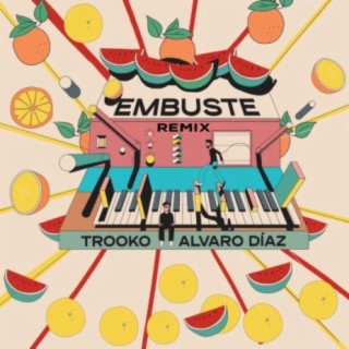 Embuste (Trooko DnB Remix) ft. Alvaro Diaz cover art