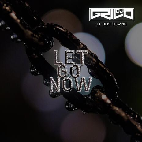 Let go now ft. Heistergand cover art