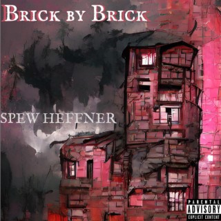 Brick by Brick