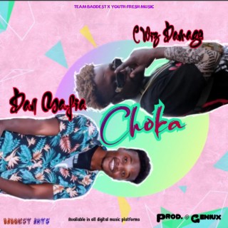 Choka ft. Dan Mafia Malawi