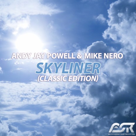 Skyliner (Andy Jay Powell's Progressive Mix) ft. Mike Nero cover art