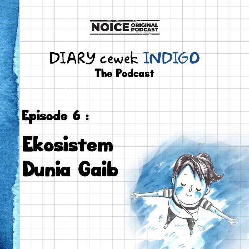 Episode 6: Ekosistem Dunia Gaib