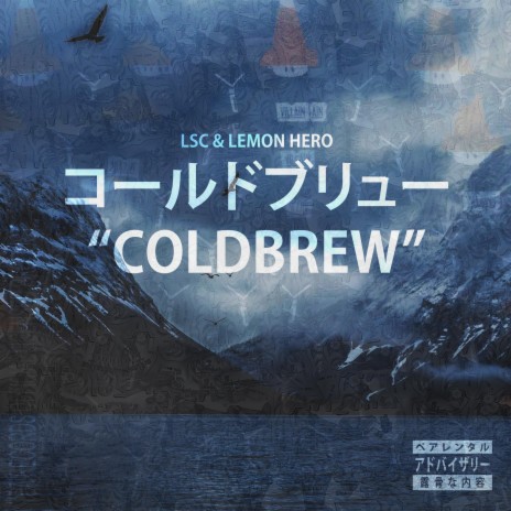 COLDBREW MASSACRE ft. Lemon Hero cover art