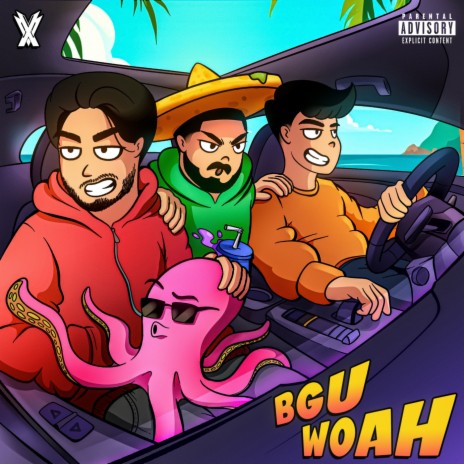 BGU WOAH ft. Splen, EXSIV & TAHA TK cover art