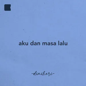 aku dan masa lalu cover art