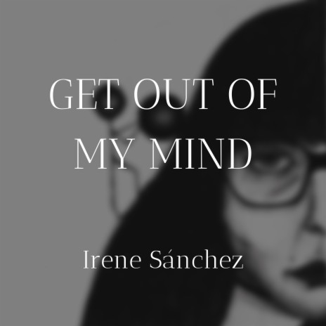 Get out of My Mind (2022 Remasterizado) cover art