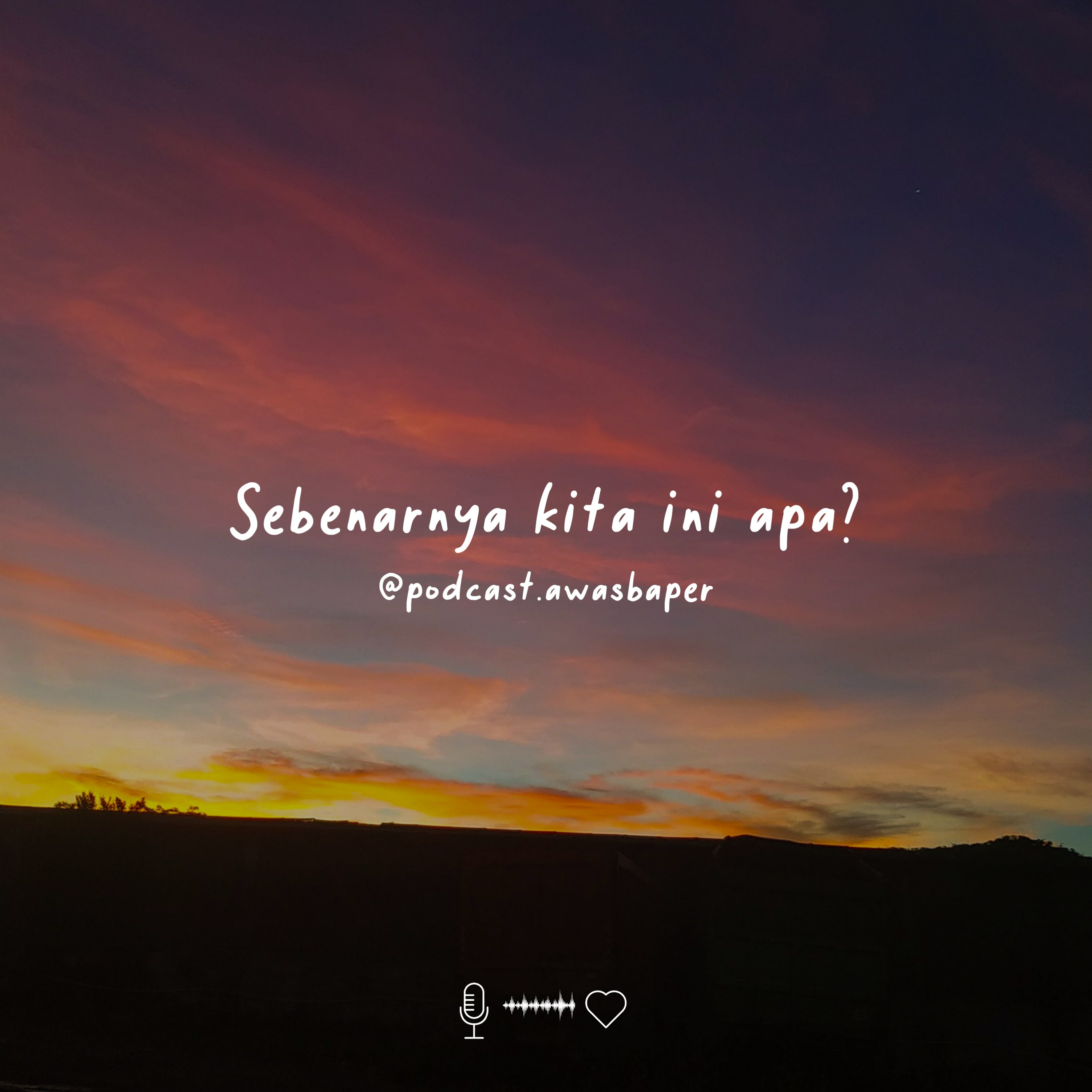 Eps. 12 - Sebenarnya kita ini apa? cover art