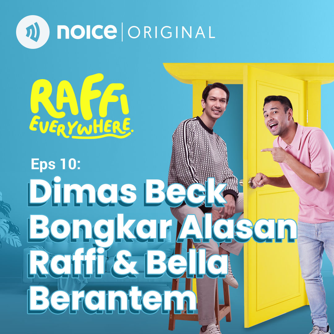 Eps 10: Dimas Beck Bongkar Alasan Raffi & Bella Berantem cover art