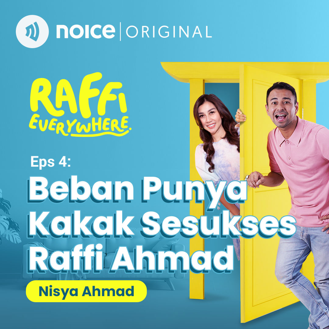 EPS 4: Beban Punya Kakak Sesukses Raffi Ahmad (Nisya Ahmad) cover art