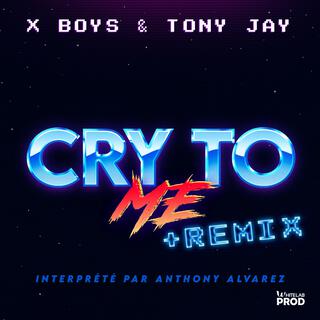 Cry to Me