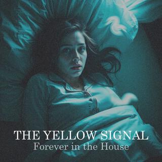 The Yellow Signal