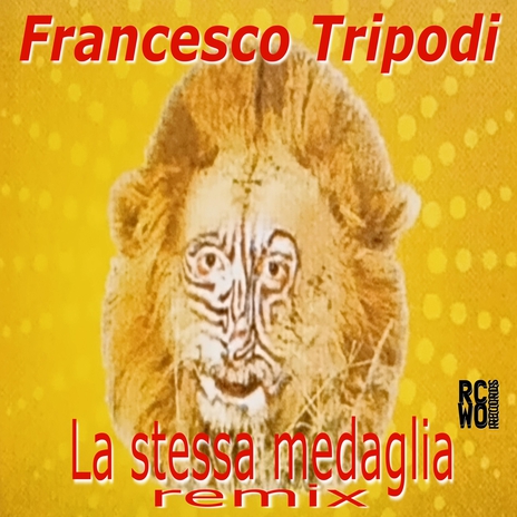 La Stessa Medaglia (Remix) [Remastered 2025] ft. Mattia Barbieri, Remy Boniface & Michel Dellio cover art