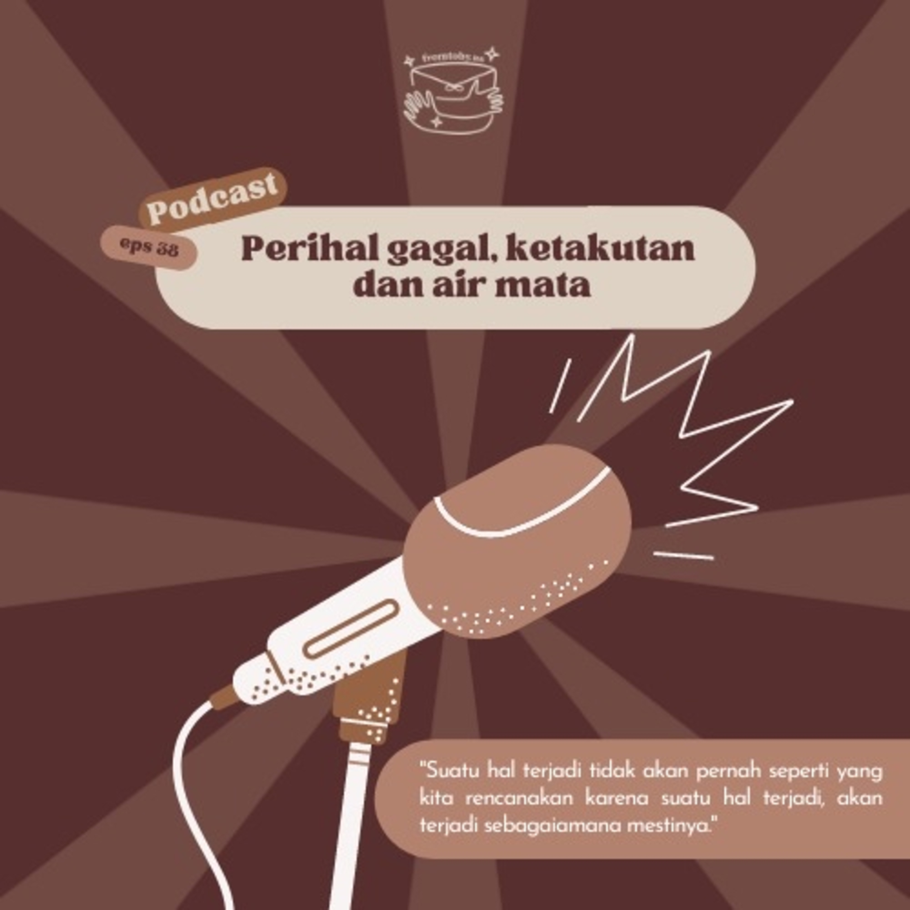 #38 Perihal Gagal, Ketakutan, dan Air Mata cover art