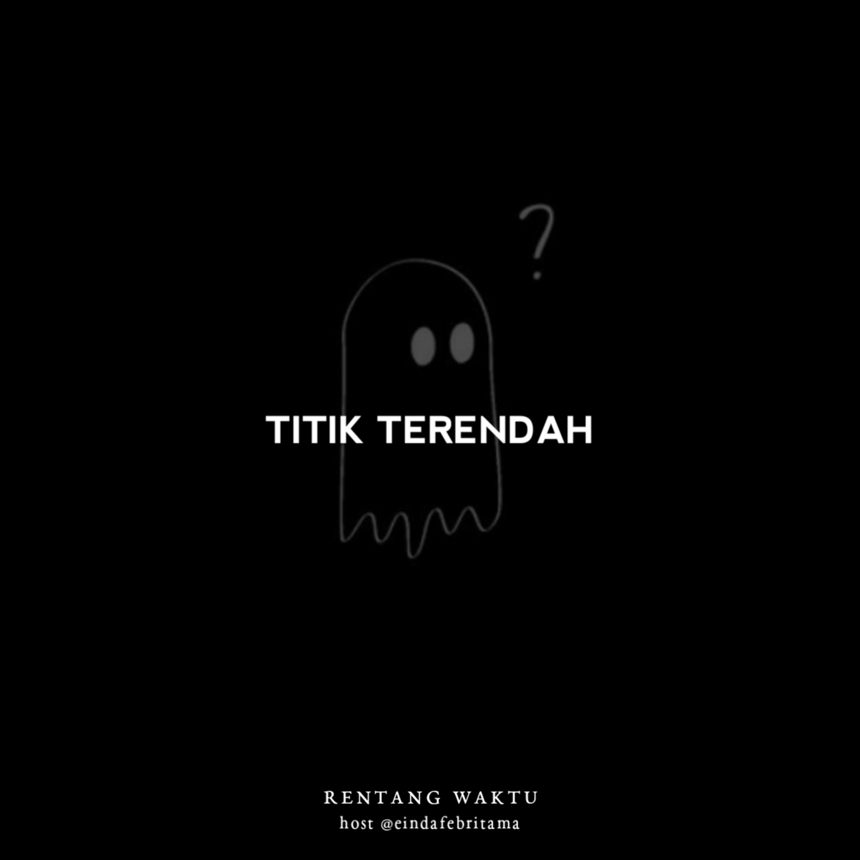 Eps. 021 : Titik Terendah
