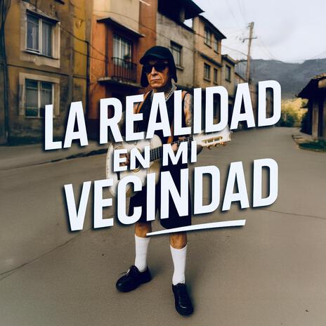 La Realidad En Mi Vencidad (Corrido TikTok) cover art