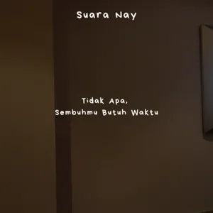 Tidak Apa, Sembuhmu Butuh Waktu cover art