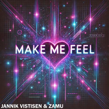 Make Me Feel (Radio Edit) ft. Jannik Vistisen cover art