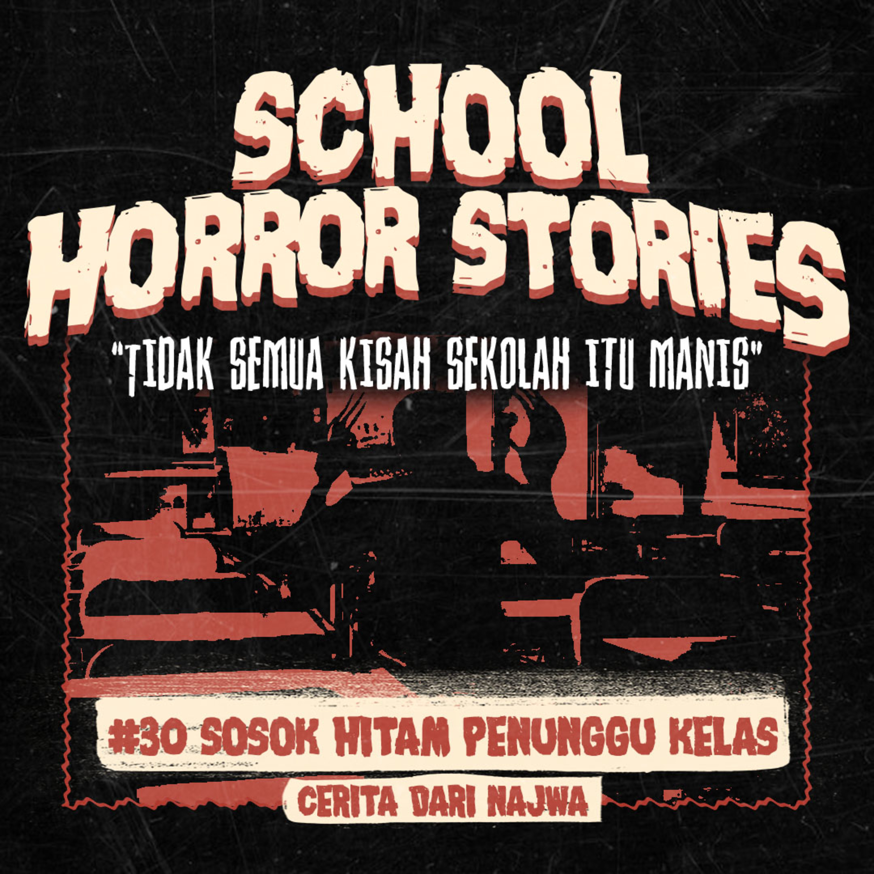 SOSOK HITAM PENUNGGU KELAS | #030 cover art