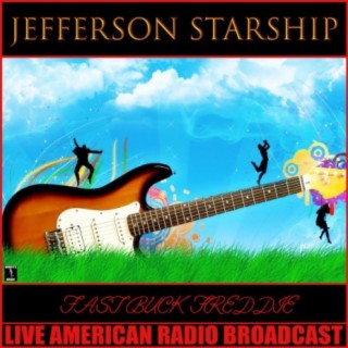 Fast Buck Freddie (Live)