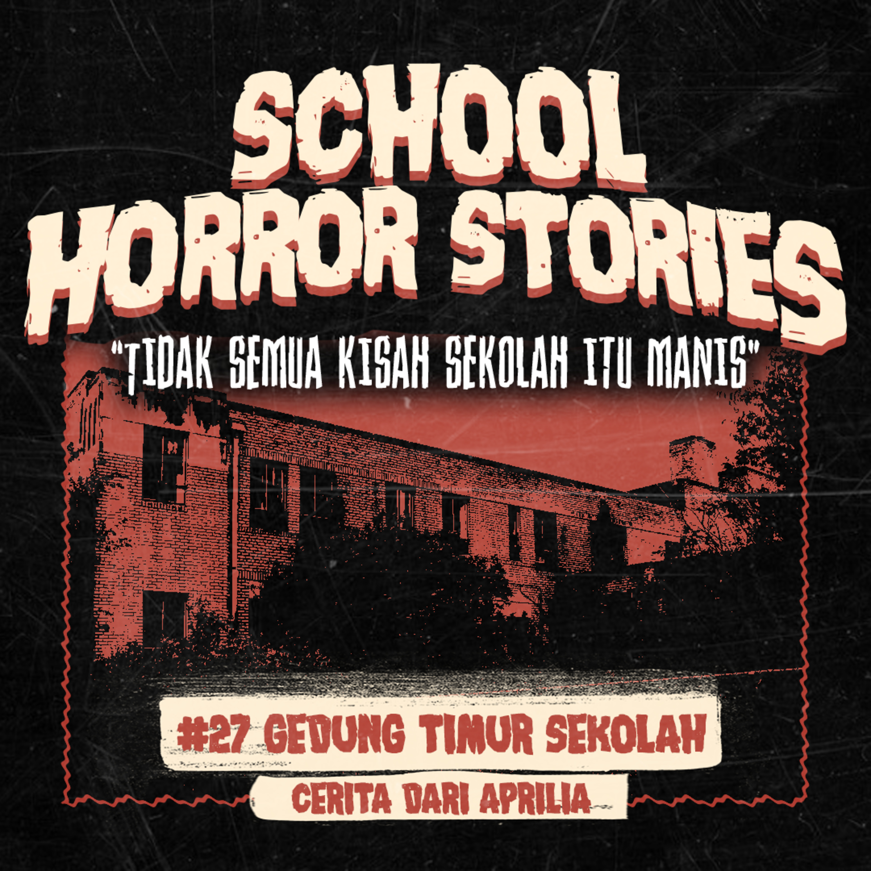 GEDUNG TIMUR SEKOLAH | #027 cover art