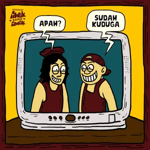 Eps. 76 - Dari Sinetron Ka Antah Kama cover art