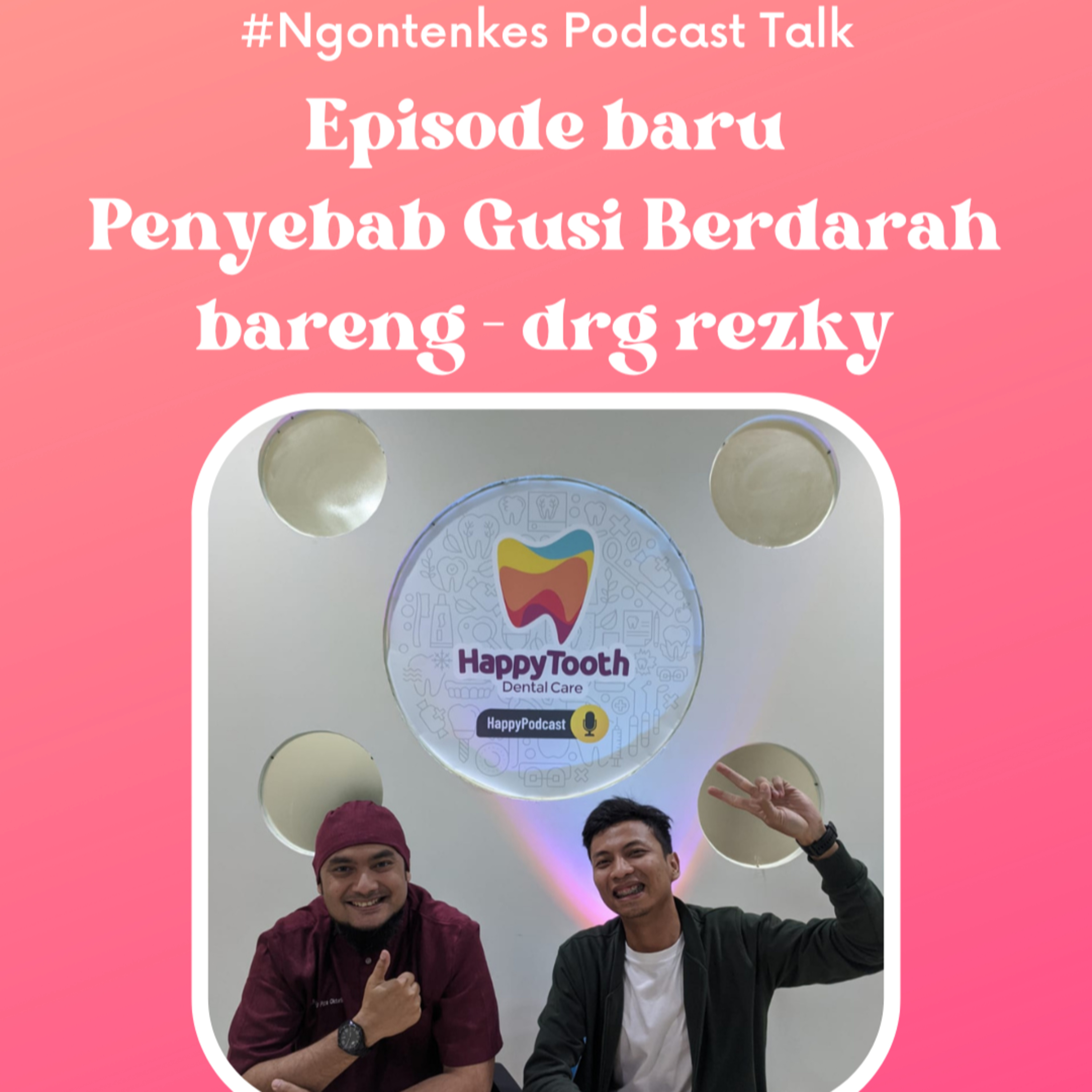 PENYEBAB GUSI BERDARAH - #NGONTENKES cover art