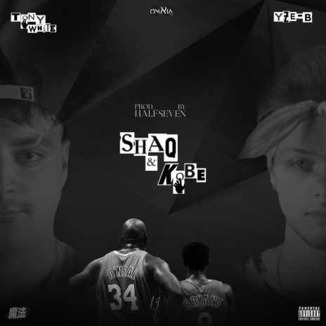 Shaq & Kobe ft. Yze-B & HalfSeven cover art