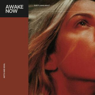 Awake now