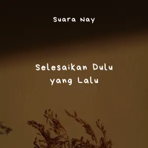 Selesaikan Dulu yang Lalu cover art