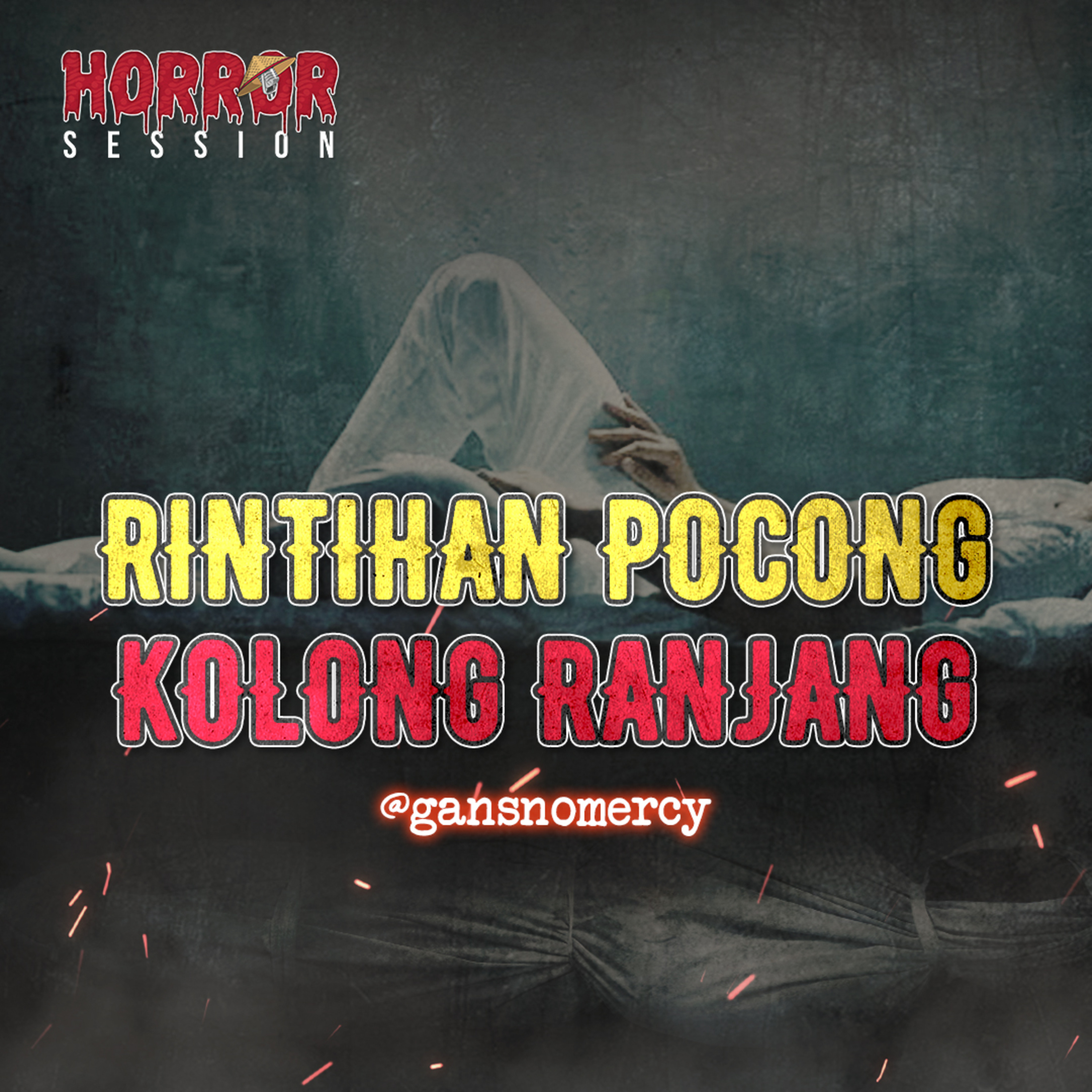 EP31 - Rintihan Pocong Kolong Ranjang! cover art