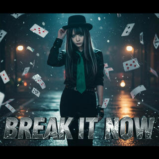 Break It Now cover art