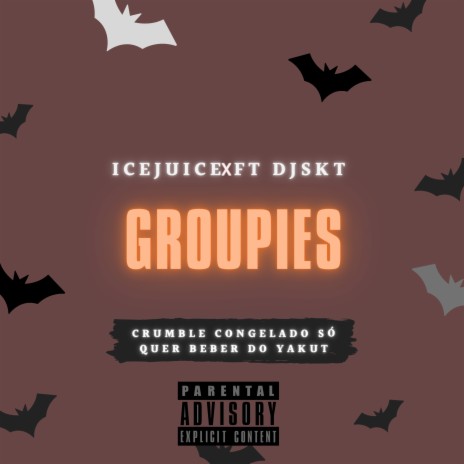 Groupies ft. Dj sk8 cover art