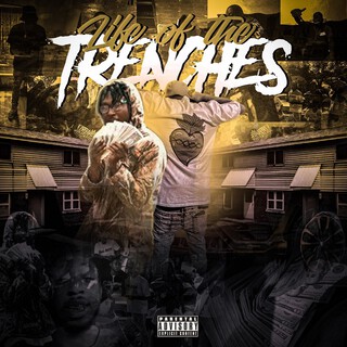 Life of the Trenches