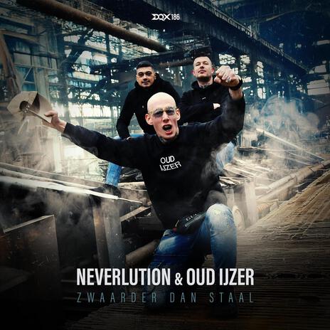 Zwaarder Dan Staal ft. Oud Ijzer cover art