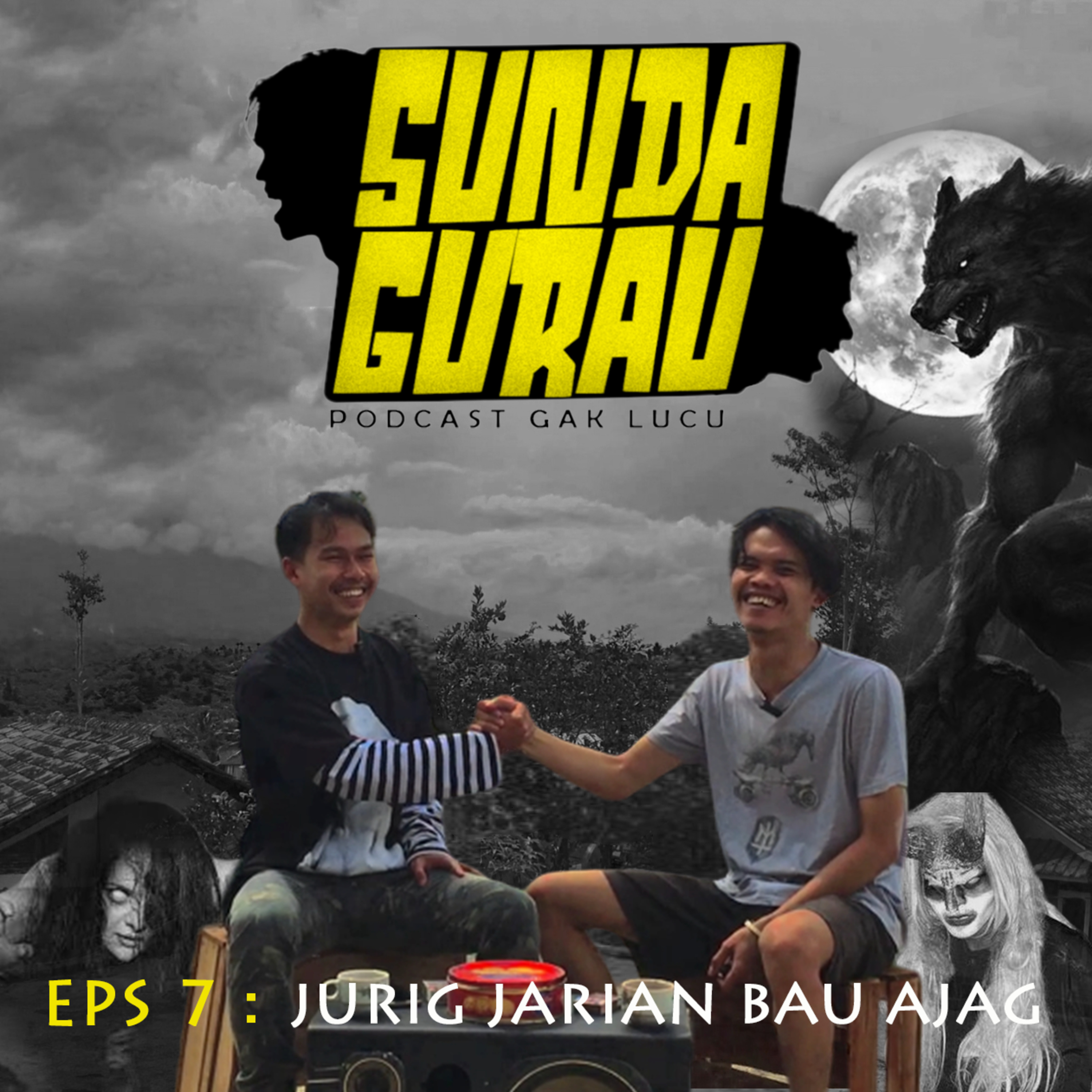 EPS 7 Ngomongin Para Makhluk Astral Tanah Sunda cover art