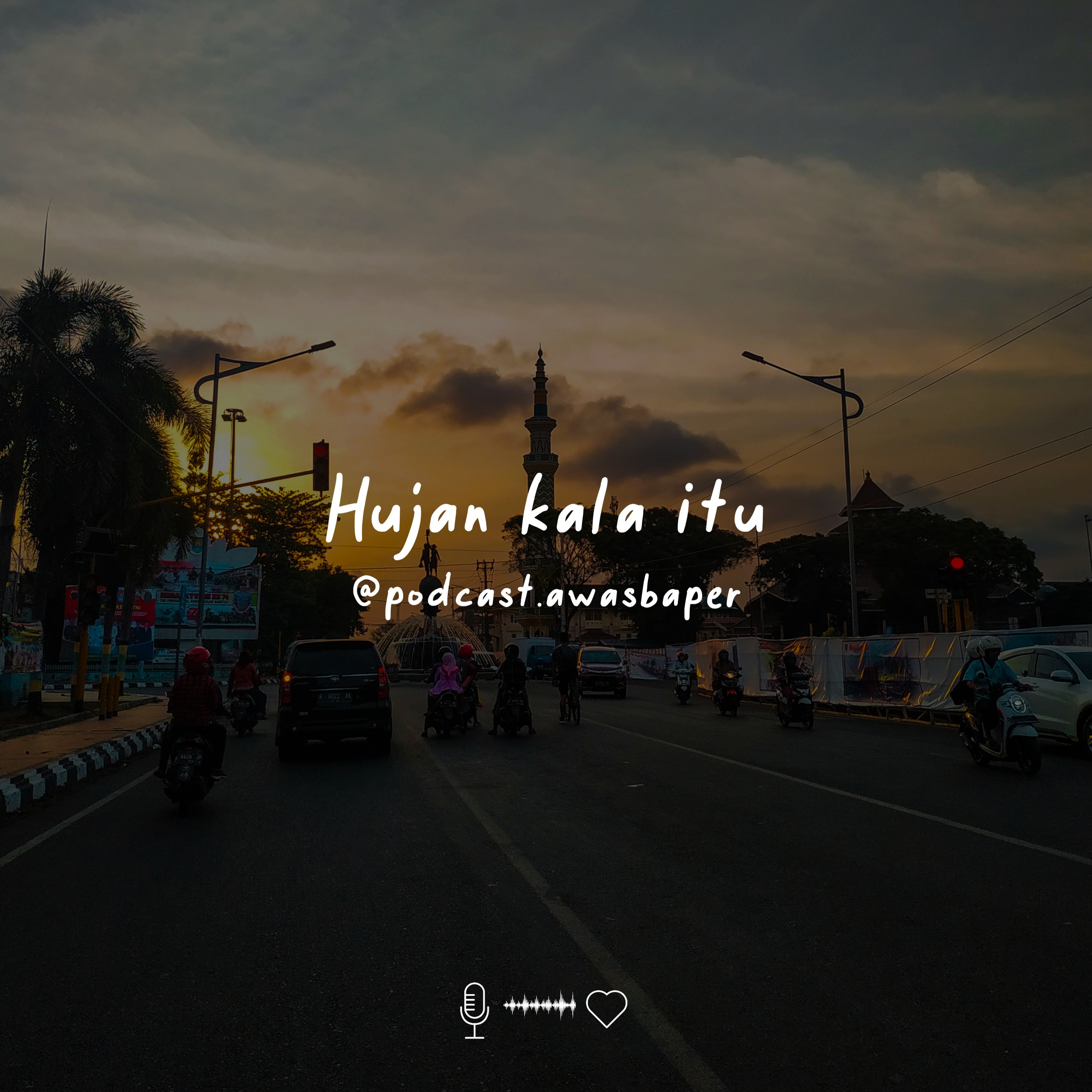 Eps. 16 - Hujan Kala Itu. cover art