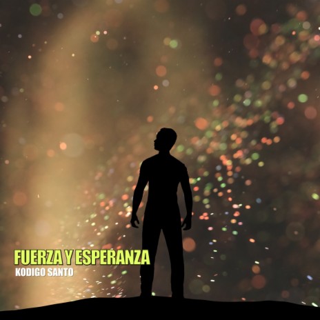 FUERZA Y ESPERANZA