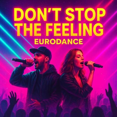 Don’t Stop the Feeling