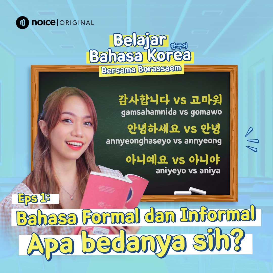 Eps 1: Bahasa Formal dan Informal. Apa bedanya sih?