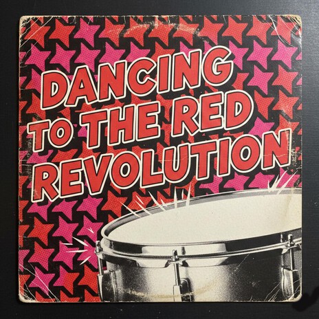 DANCING TO THE RED REVOLUTION cover art
