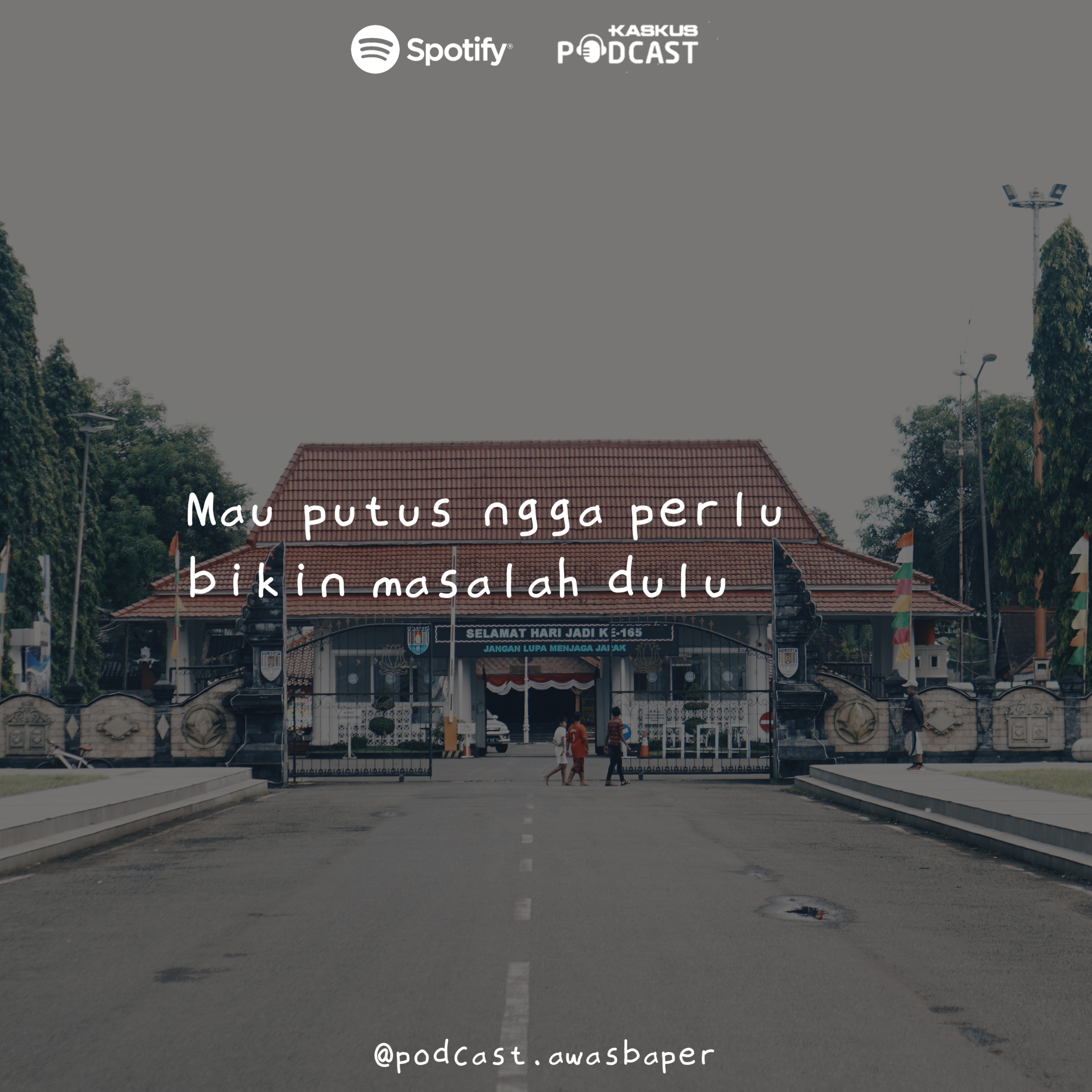 Eps. 53 - Mau putus ngga perlu bikin masalah dulu. cover art