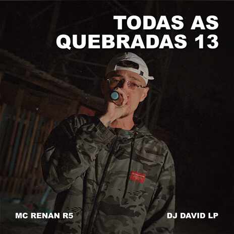 Todas as Quebradas 13 ft. DJ David LP