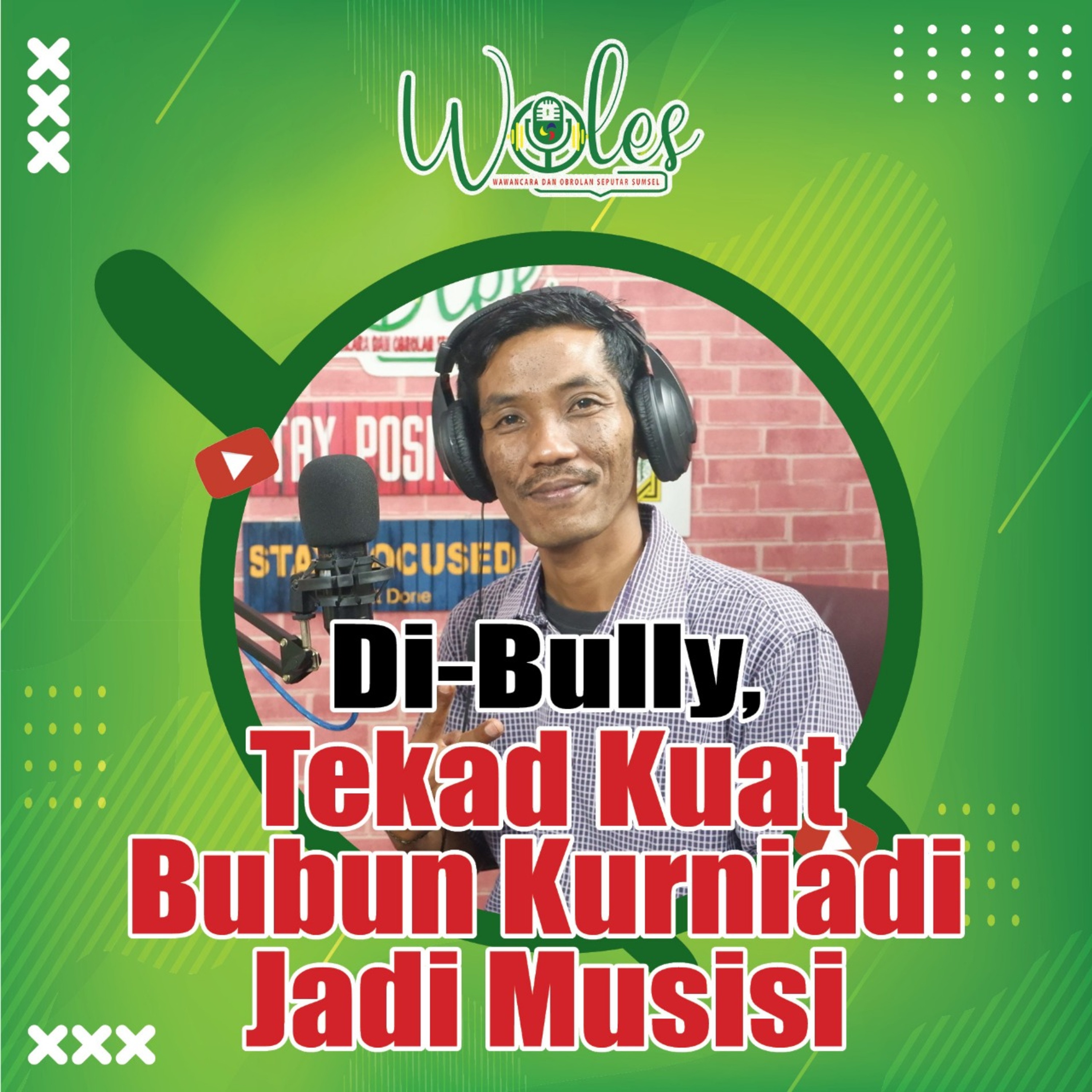 Di-Bully, Tekad Kuat Bubun Kurniadi Jadi Musisi cover art